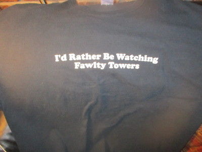 Black I'd Rather Be Watching FAWLTY TOWERS T Shirt XL English Comedy Basil