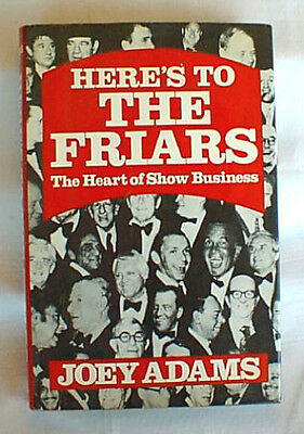 HERE'S TO THE FRIARS CLUB - THE HEART OF SHOW BUSINESS - JOEY ADAMS 1976