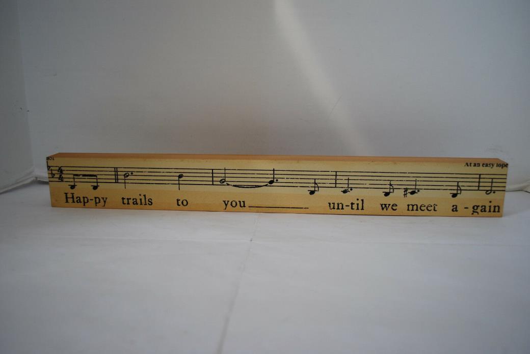 Roy Rogers Happy Trails Song Musical Notes Wooden Wall Hanging Danielson Designs