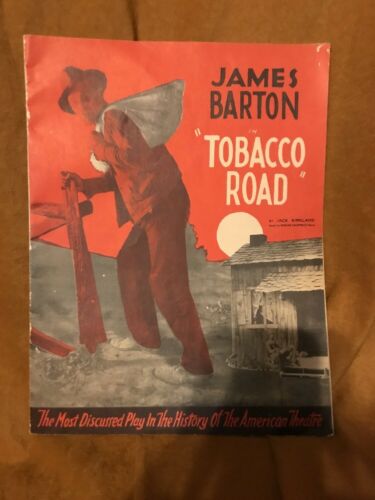 JAMES BARTON IN TOBACCO ROAD PROGRAM 1936
