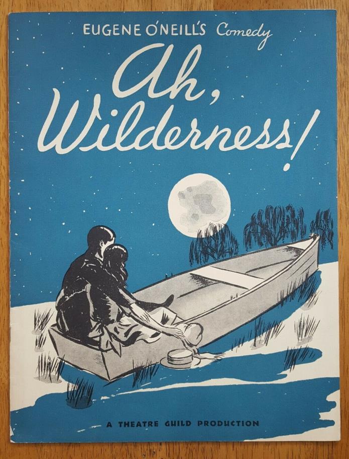 Ah Wilderness Playbill Souvenir Eugene O'Neill Broadway George Cohan 20 Pgs Nice