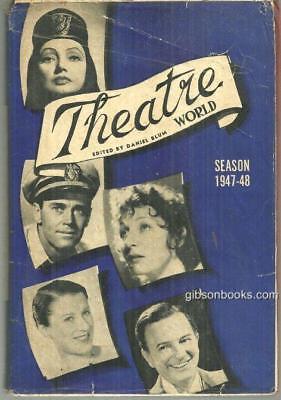 Theatre World Season 1947-1948 Edited by Daniel Blum Illustrated with DJ