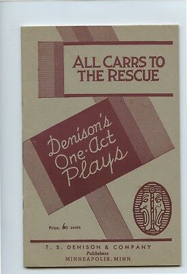 Denison One-Act Plays - ALL CARRS TO THE RESCUE - TS Denison & Company 1939 USa