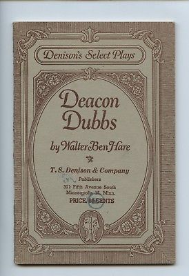 Denison's Select Plays - DECON DUBBS Comedy Drama by Walter Ben Hare - 1916 USA