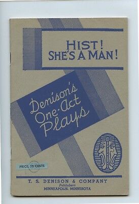 Denison's One-Act Plays -HIST! SHE'S A MAN - TS Denison & Company -1928 - USA
