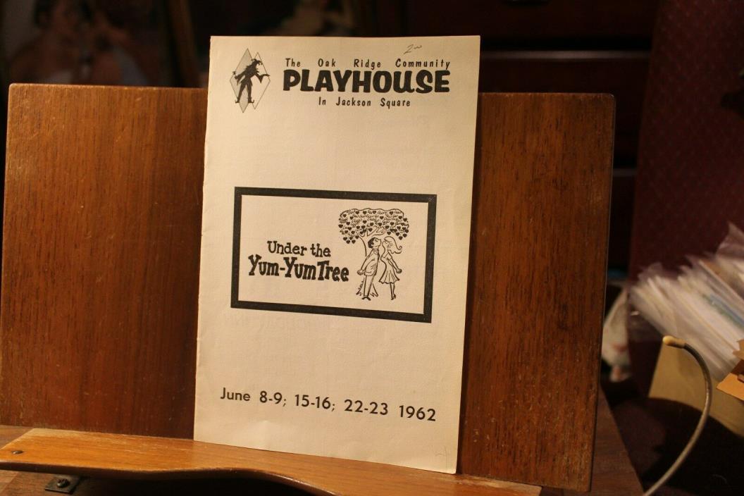 Vintage 1962 Theatre Program Oak Ridge Playhouse Under the Yum Yum Tree Tenn