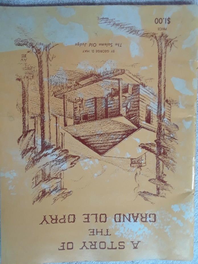 A Story Of The Grand Ole Opry Book By George D. Hay 