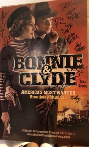 Full Cast Signed BONNIE AND CLYDE Broadway Poster Windowcard RARE