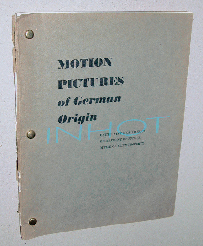 CATALOG of MOTION PICTURES of GERMAN ORIGIN Office of Alien Property 1952 RARE