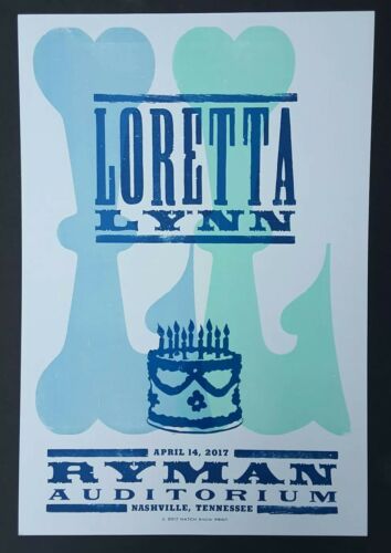 LORETTA LYNN 2017 RYMAN Hatch Show Print Nashville BIRTHDAY Concert Poster #OPRY