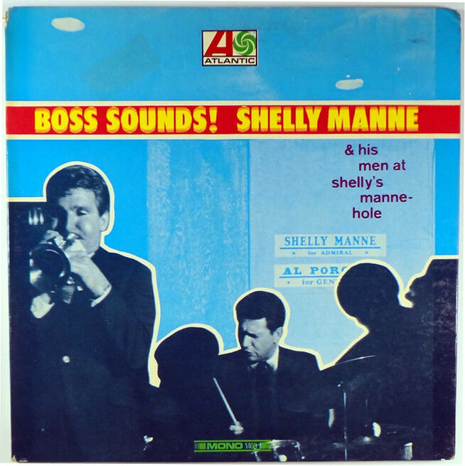 SHELLY MANNE & HIS MEN-BOSS SOUNDS!-1966 ATLANTIC MONO LP, MINT