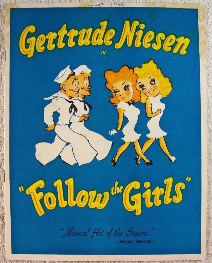 FOLLOW THE GIRLS, Gertrude Niesen in Musical Hit of the Season, circa 1945, EXE