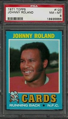 1971 TOPPS #123 JOHNNY ROLAND PSA 8 NM-MT ST. LOUIS CARDINALS FOOTBALL