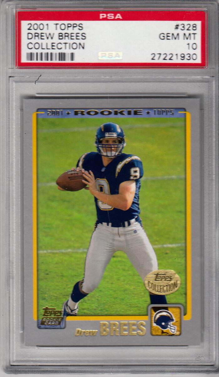 2001 Topps Drew Brees #328 Collection  PSA 10 Rookie Card