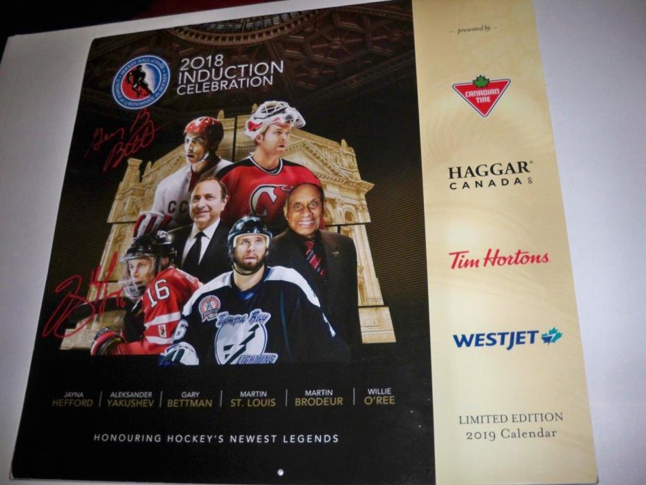 2018 Hockey Hall of Fame Calander Signed by Gary Bettman and Jayna Hefford
