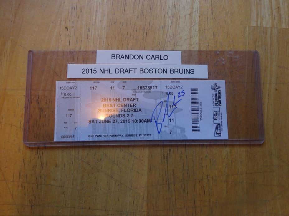 Brandon Carlo  Autographed 2015  NHL Draft Ticket   Free  s/h
