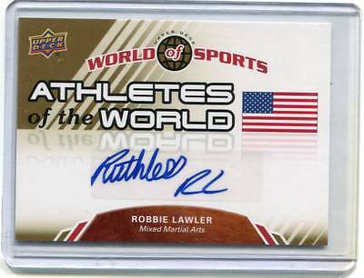 2010 Upper Deck World of Sports - RUTHLESS ROBBIE LAWLER - Autograph - MMA UFC