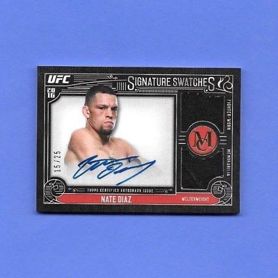 2016 Topps UFC Museum Collection Dual Relic Auto Card NATE DIAZ 15/25