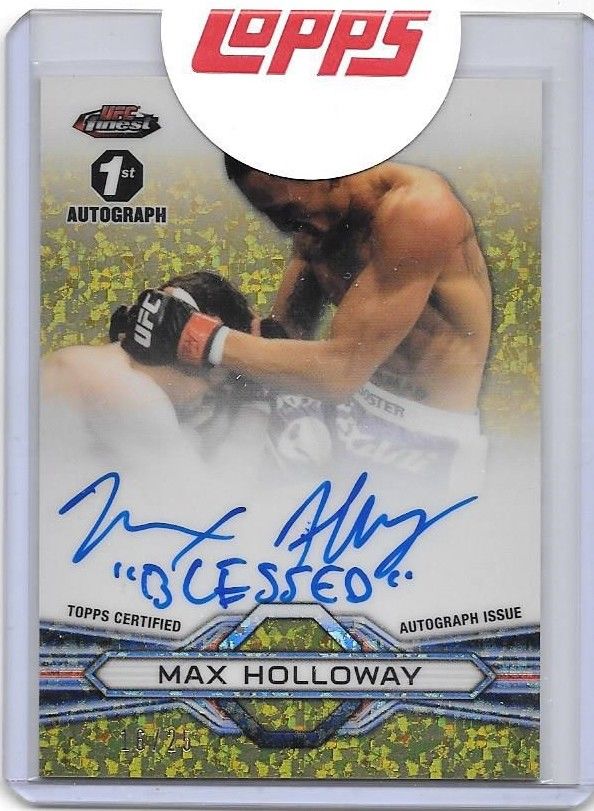 MAX HOLLOWAY ROOKIE 1st AUTO GOLD # 16/25 SEALED 2013 TOPPS UFC FINEST BLESSED