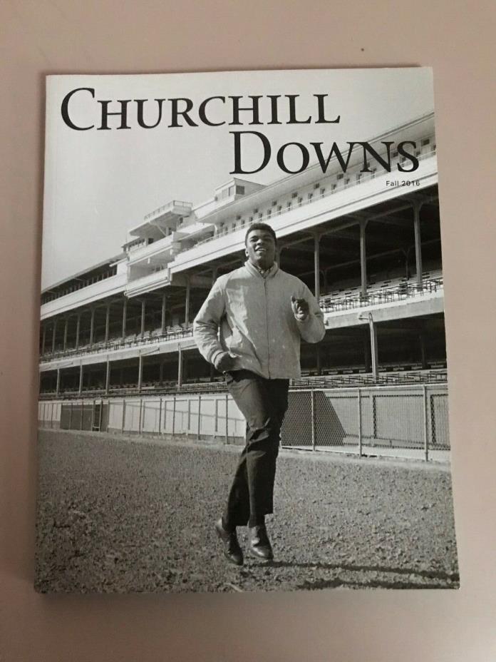 Kentucky Derby Churchill Downs magazine Fall 2016, Muhammad Ali commemorative!
