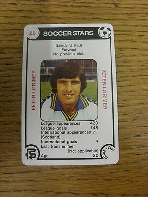 1977/1978 Soccer Stars Series 1: Card No.22) Peter Lorimer - Taken From The Trum