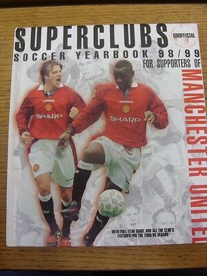 1998 Manchester United: Unofficial Superclub Soccer Yearbook 98/99 For Supporter