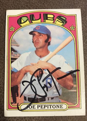 CHICAGO CUBS JOE PEPITONE SIGNED AUTOGRAPHED 1972 TOPPS BASEBALL CARD