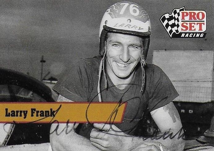 LARRY FRANK AUTOGRAPHED 1991 PRO SET RACING NASCAR PHOTO TRADING CARD #L20