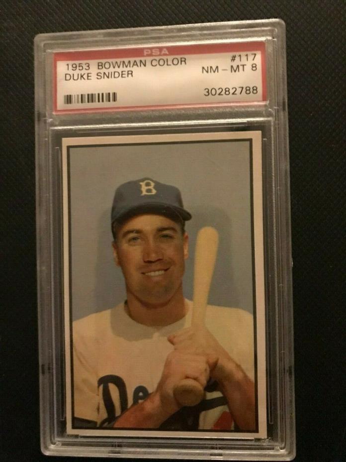 1953	Bowman	Duke	Snider	117	PSA 8	Dodgers