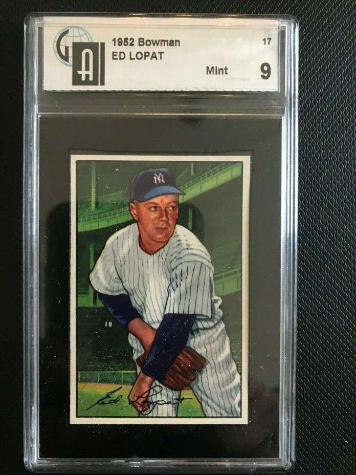 1952	Bowman	Ed	Lopat   	17	GAI 9		Yankees