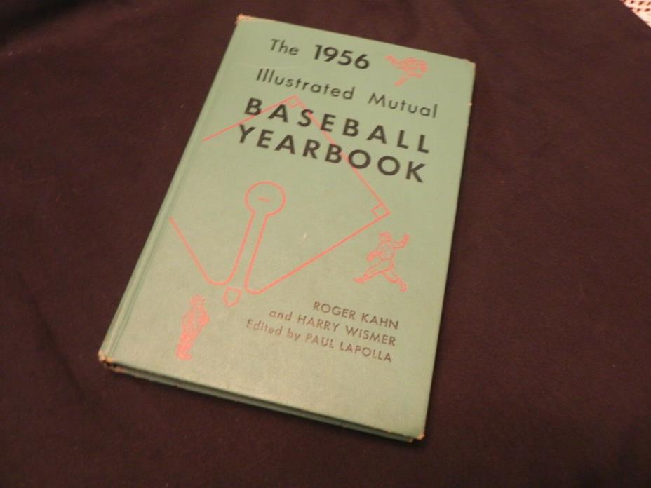 (20) The 1956 Illustrated Mutual Baseball Yearbook hb Roger Kahn & Harry Wismer