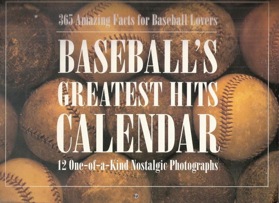 Baseball's Greatest Hits Calendar - 12 Nostalgic Photos, 365 Amazing Facts