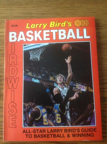 Larry Bird's Birdwise Guide to Basketball & Winning Phoenix Project Pub 1983 New