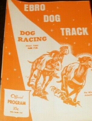 Ebro Florida Dog Track Program Official Program .35 Cents Dog Racing 1969 rare