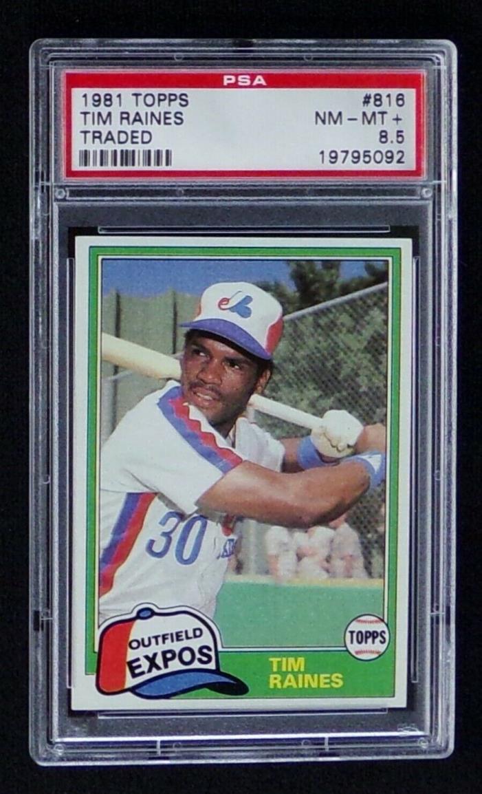 1981 TOPPS TRADED  #816   TIM RAINES   ROOKIE CARD   PSA 8.5  