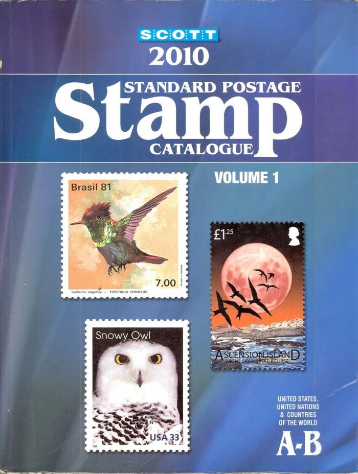 Scott 2010 Stamp Catalogue, Vol. 1