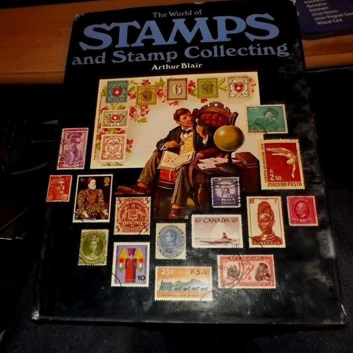 Vintage 1972 Hardcover Book: The World of Stamps & Stamp Collecting by A. Blair