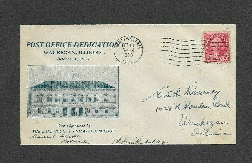 U.S. 1933 WAUKEGAN, ILLINOIS POST OFFICE DEDICATION COVER, SIGNED BY POSTMASTER