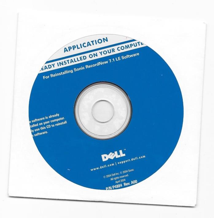 Dell For Reinstalling Sonic RecordNow 7.1 LE Software P/N P4884 Copyright 2004