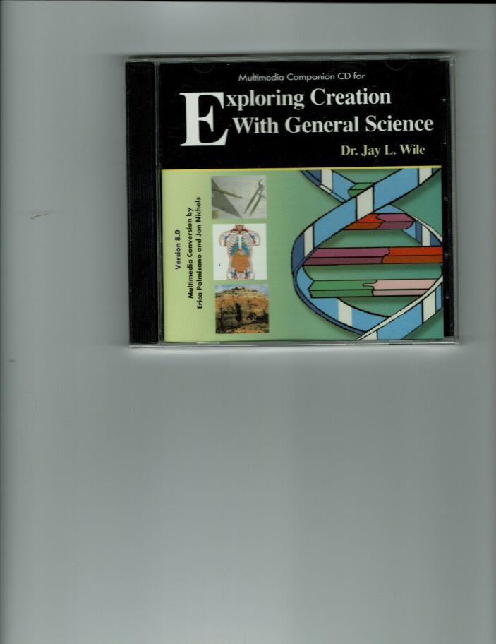Exploring Creation with General Science 8.0 Jay L. Wile (CD-Rom) NEW FREE SHIP