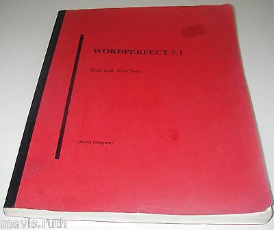 Vintage COMPUTING Wordperfect 5.1 Text & Exercises Donna Finlayson BOOK
