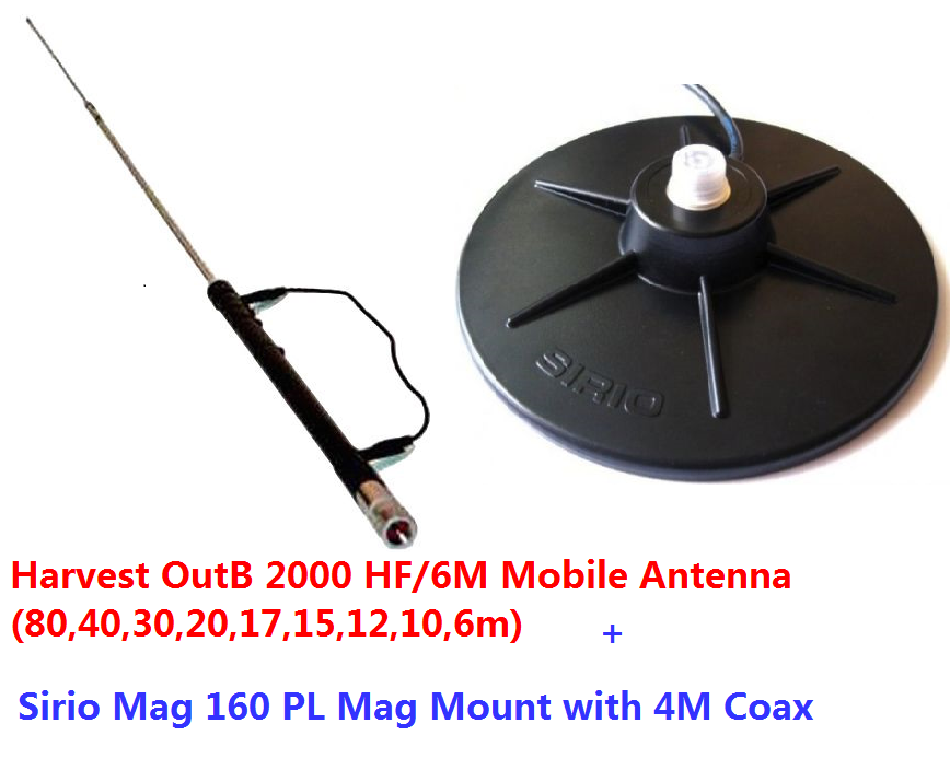 Combo: Harvest OutB2000 HF/6M Mobile Antenna with Sirio Mag 160 PL Mag Mount Kit