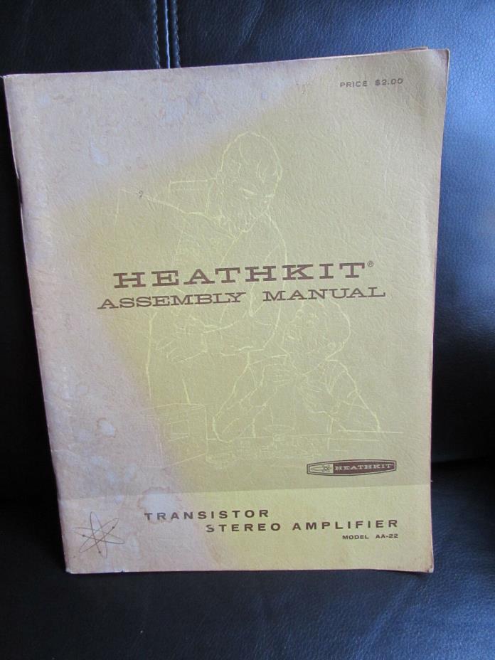 Heathkit Assembly Manual Transistor Stereo Amplifier Model AA-22