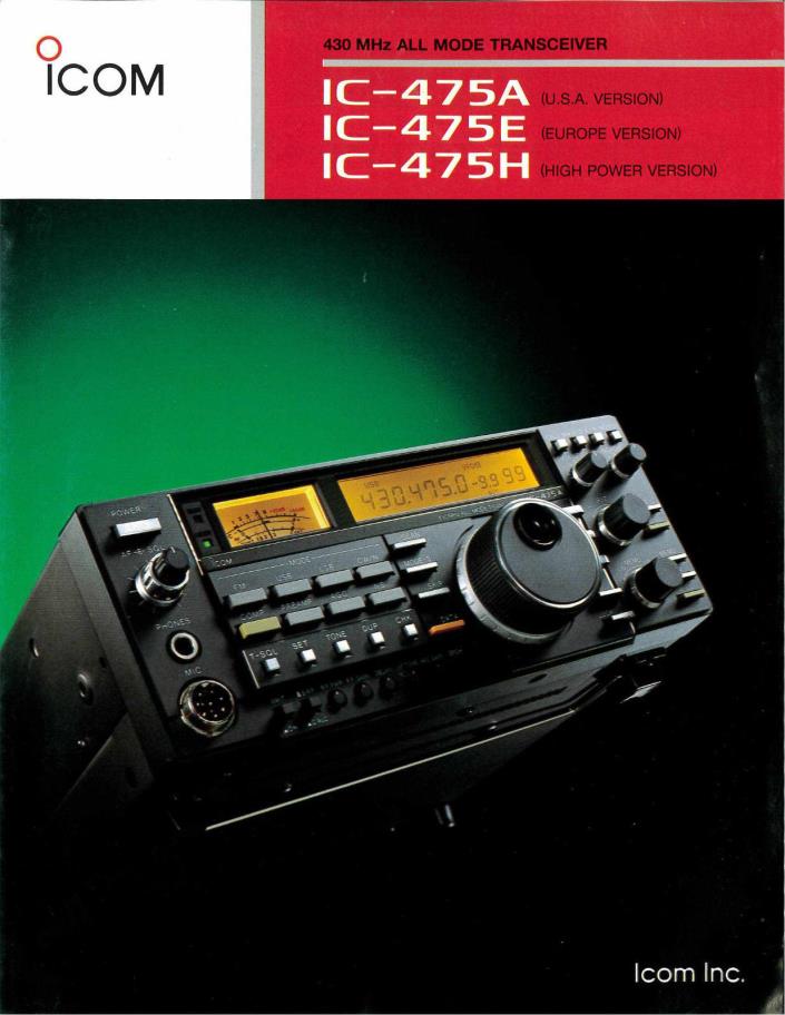 BROCHURE ICOM IC-475A IC-475E IC-475H 430MHZ  All MODETRANSCEIVER 1991 4 PAGES