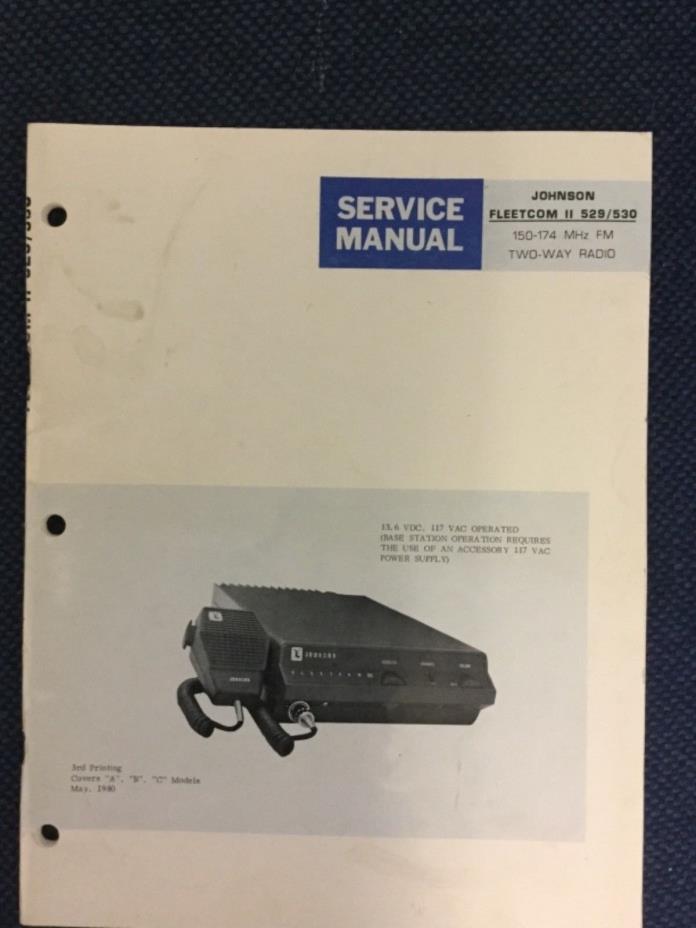 Johnson Service Manual FLEETCOM II 529 / 530 150-174MHz FM TWO-WAY RADIO HAM