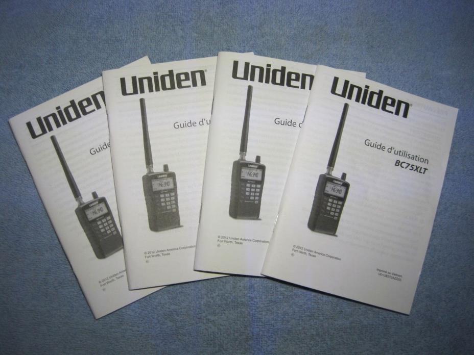 UNIDEN BC75XLT FRENCH OWNERS MANUAL / GUIDE D'UTILISATION  (QTY 4)