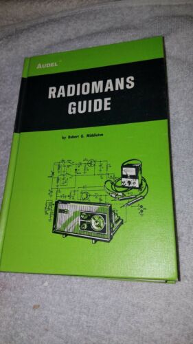 Audel's The Radioman's Guide Robert G Middleton  1970 Radio Electronics
