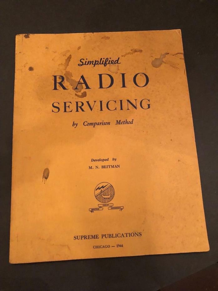 1944 Simplified Radio Servicing by Comparison Method book M.N. Beitman