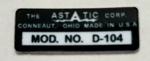 ASTATIC D-104 MICROPHONE LABEL FOR RESTORATION.
