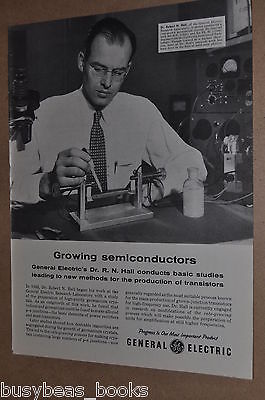 1955 General Electric advert., Robert Hall, growing semiconductors transistors